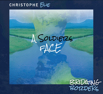 The Soldier's Face - Bridging Borders