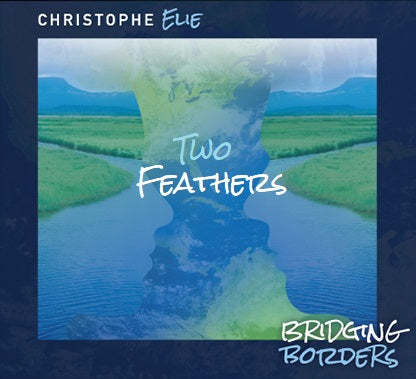Two Feathers - Bridging Borders